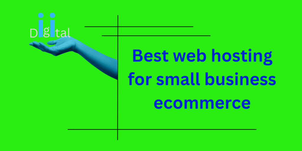 Best web hosting for small business ecommerce, start your store